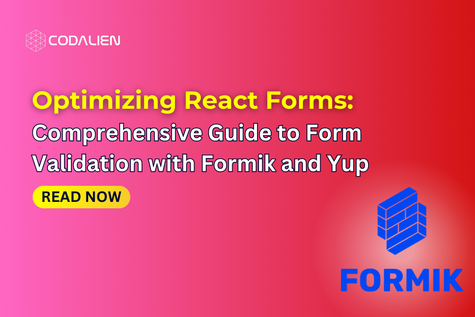 Optimizing React Forms: Comprehensive Guide to Form Validation with Formik and Yup