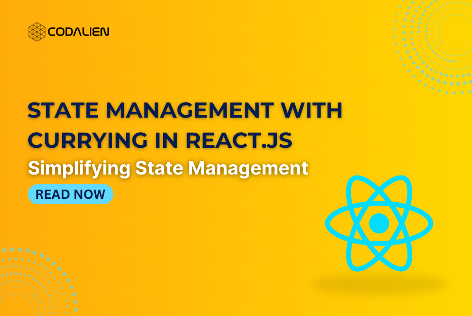 State Management with Currying in React.js
