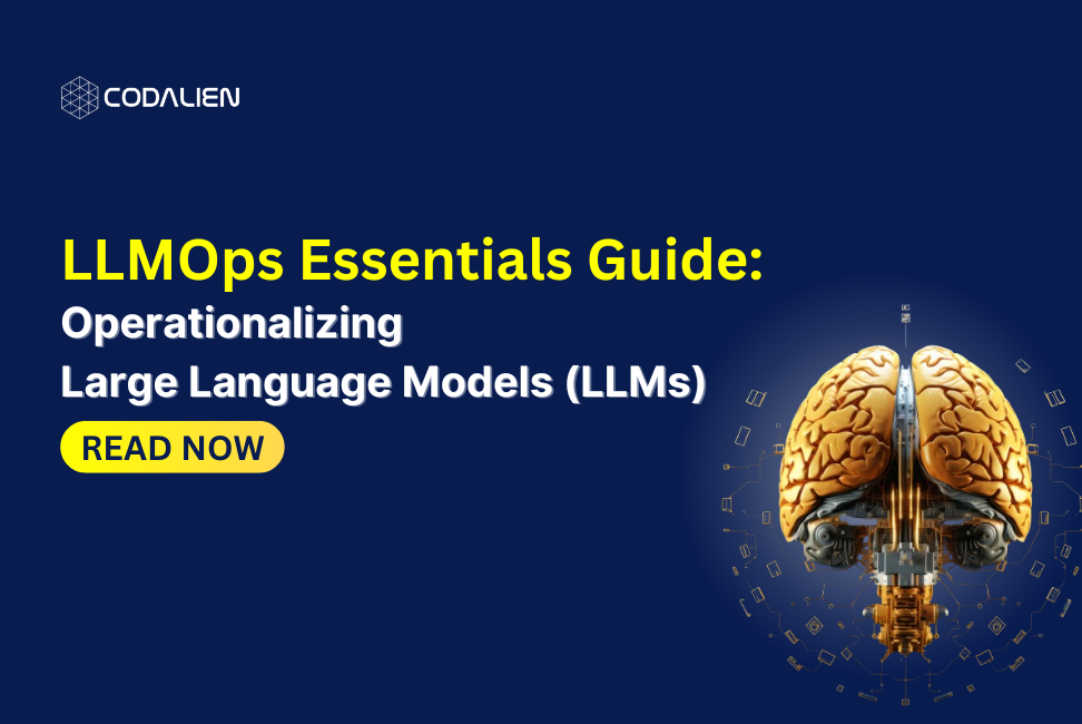 LLMOps Essentials Guide: Operationalizing Large Language Models (LLMs)