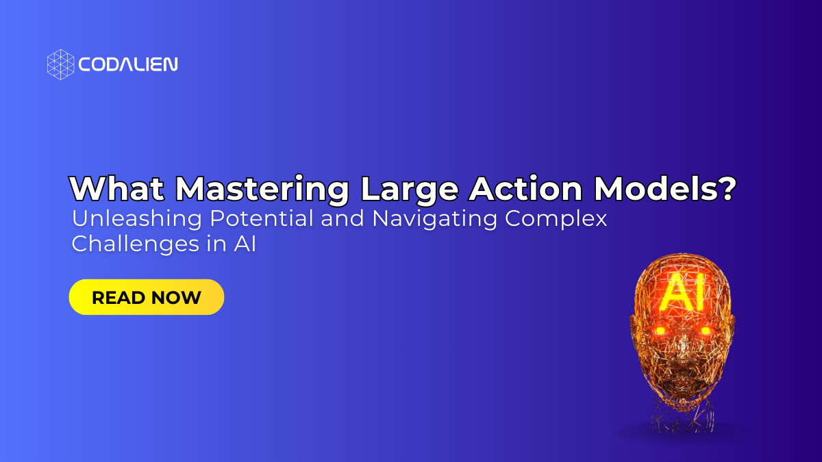 Mastering Large Action Models: Unleashing Potential and Navigating Complex Challenges in AI