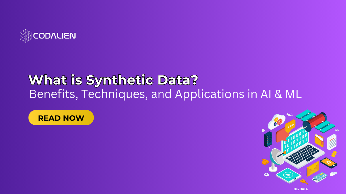 A banner image of What is Synthetic Data, its benefits, Techniques and Applications in AI & ML