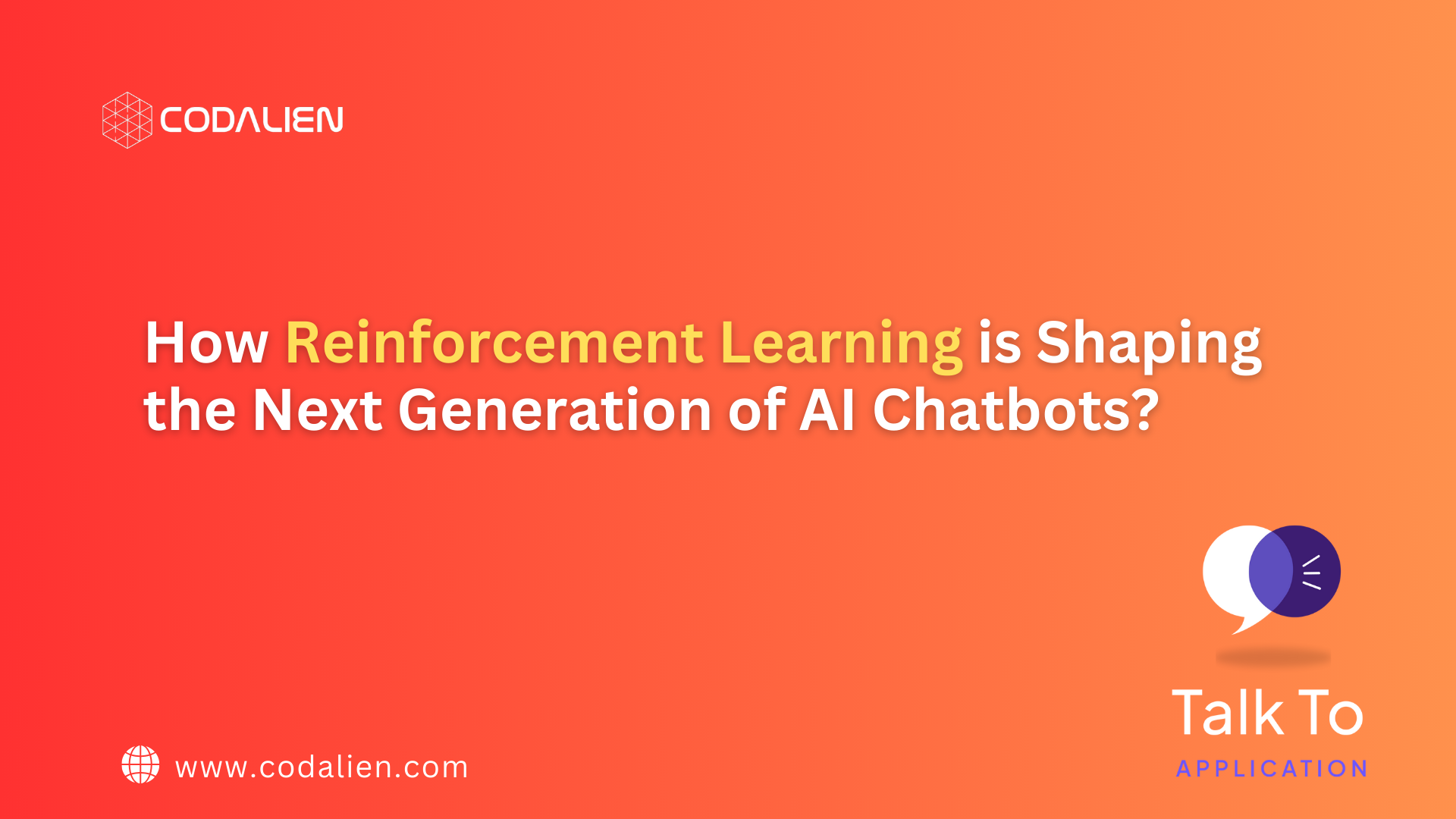 Banner Image of the blog of How Reinforcement Learning is Shaping the Next Generation of AI Chatbots?