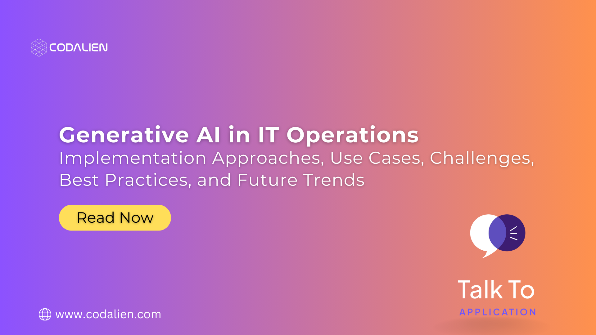 Generative AI for IT: Integration approaches, use cases, challenges, ROI evaluation and future outlook